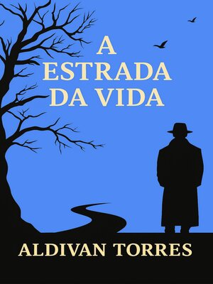 cover image of A Estrada Da Vida